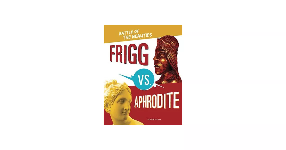 Frigg vs. Aphrodite: Battle of the Beauties | 拾書所