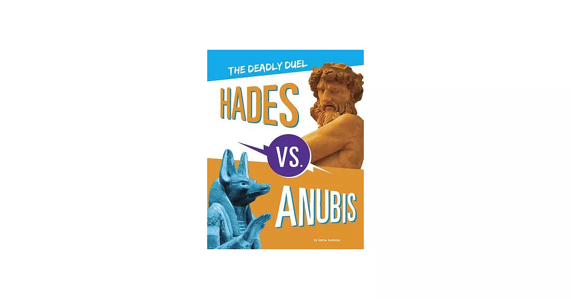 Hades vs. Anubis: The Deadly Duel | 拾書所