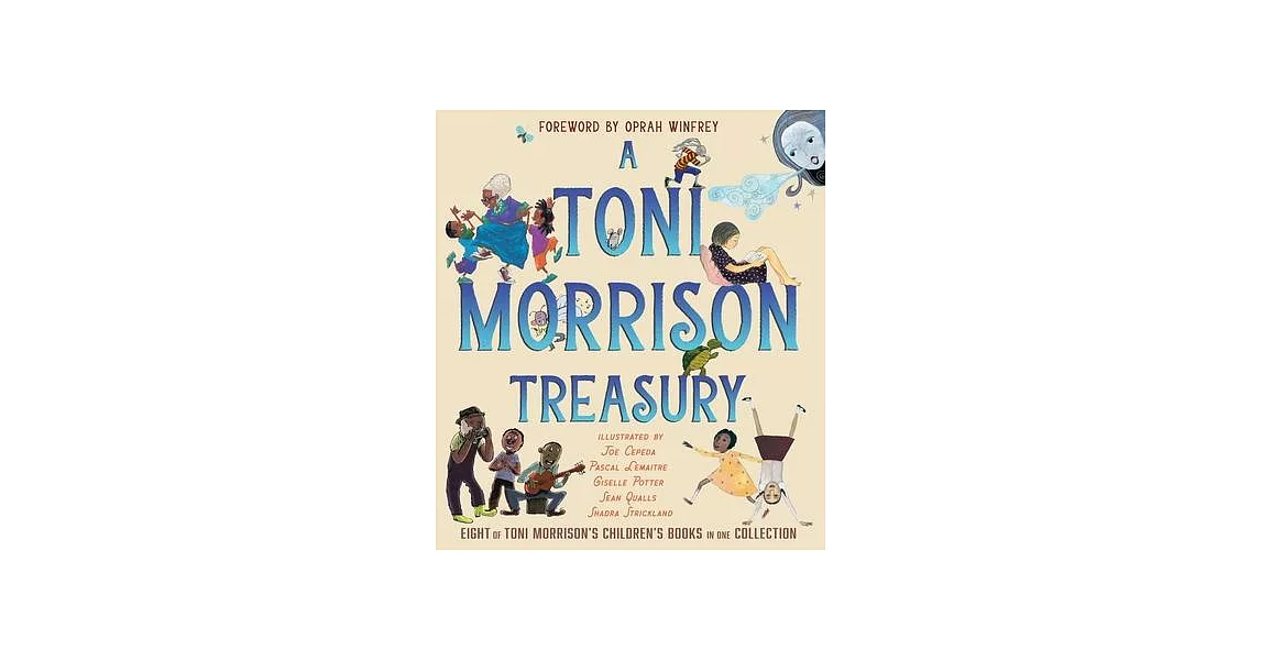 A Toni Morrison Treasury: The Big Box; The Ant or the Grasshopper?; The Lion or the Mouse?; Poppy or the Snake?; Peeny Butter Fudge; The Tortois | 拾書所