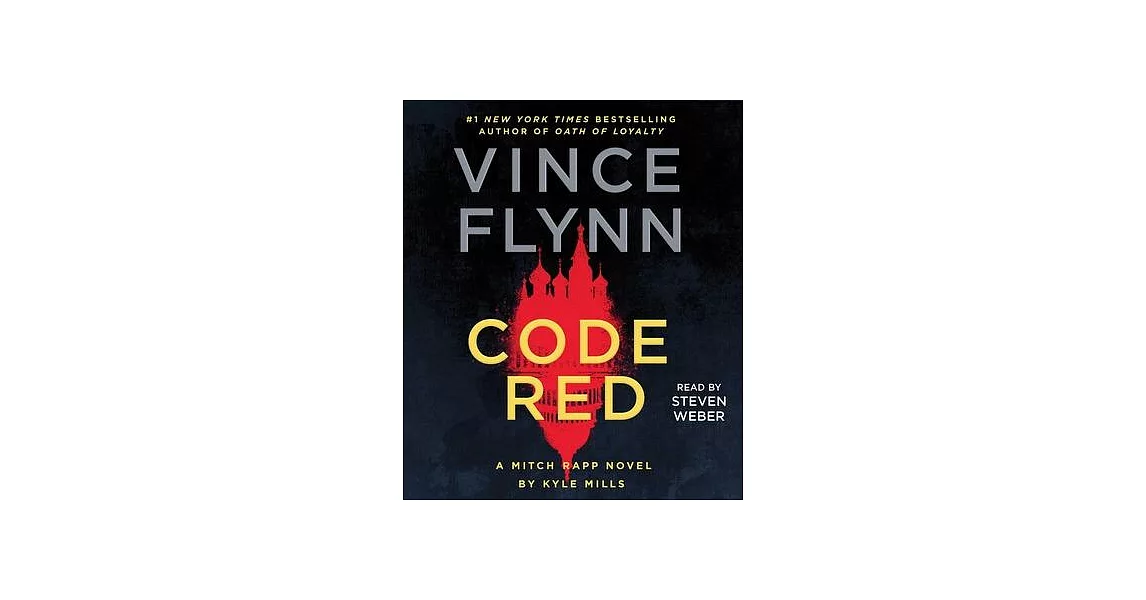 Code Red: A Mitch Rapp Novel by Kyle Mills | 拾書所
