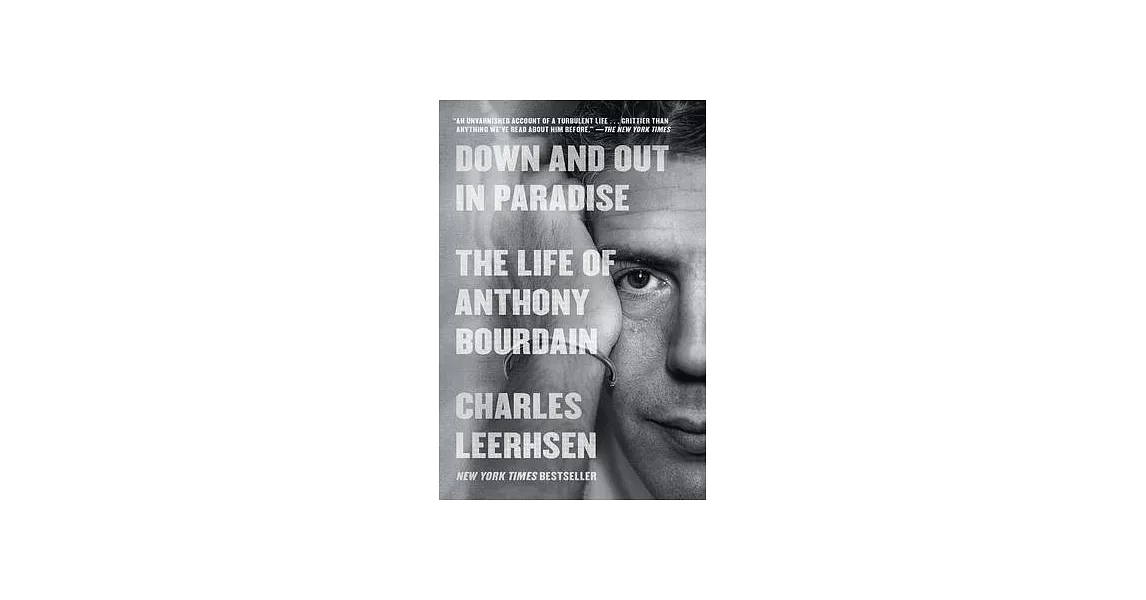 Down and Out in Paradise: The Life of Anthony Bourdain | 拾書所