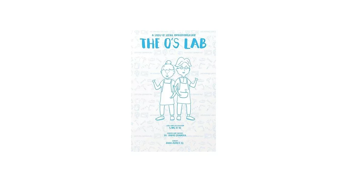 The O’s Lab: A Story of Social Entrepreneurship | 拾書所