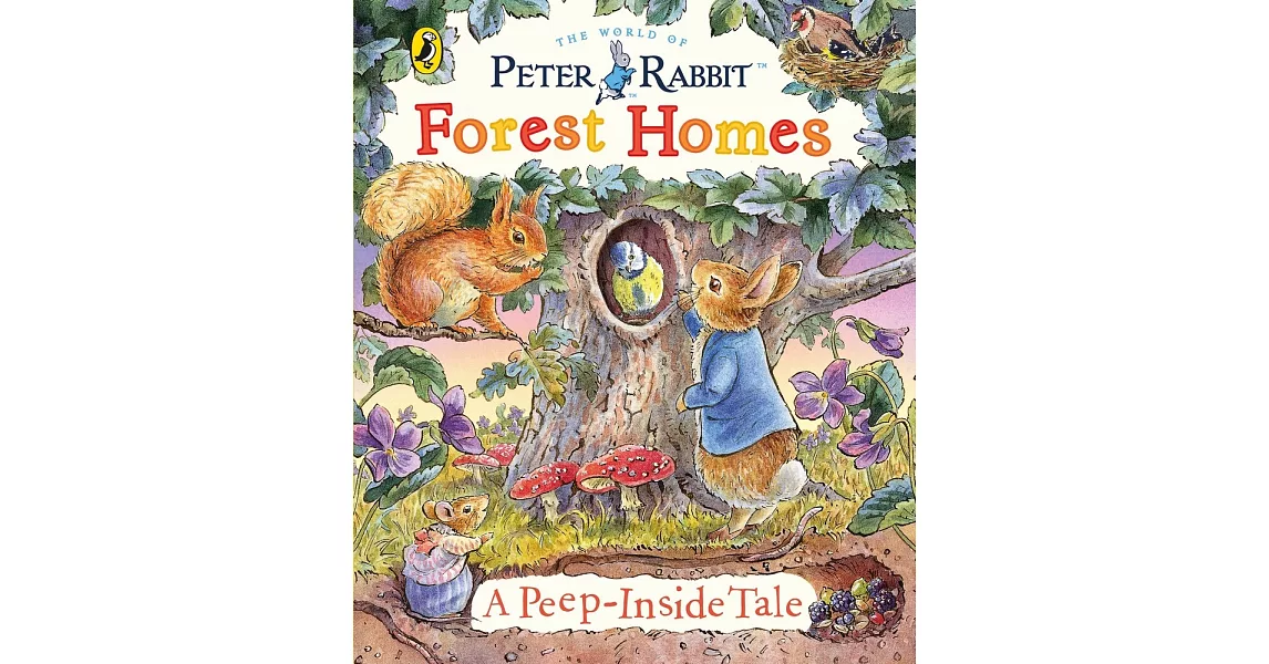 Peter Rabbit: Forest Homes A Peep-Inside Tale | 拾書所