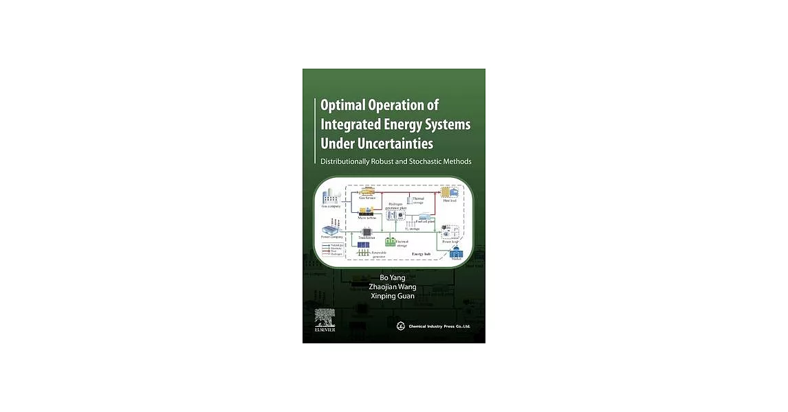 Optimal Operation of Integrated Energy Systems Under Uncertainties: Distributionally Robust and Stochastic Methods | 拾書所