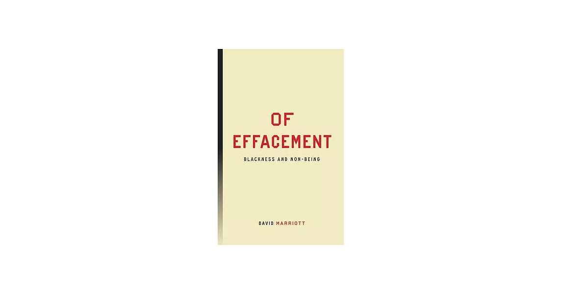 Of Effacement: Blackness and Non-Being | 拾書所