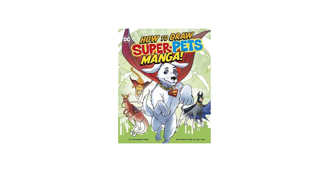 How to Draw DC Super-Pets Manga! | 拾書所