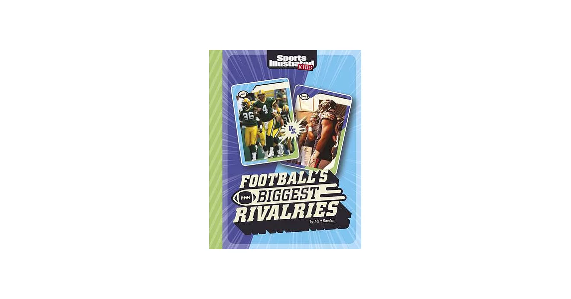 Football’s Biggest Rivalries | 拾書所