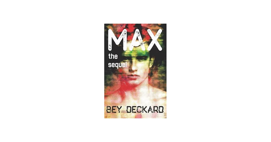 Max, the Sequel | 拾書所