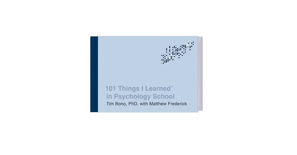 101 Things I Learned(r) in Psychology School | 拾書所