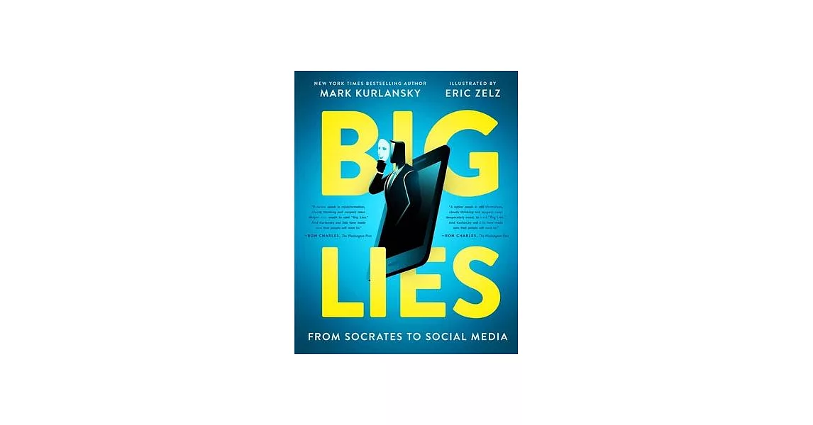 Big Lies: From Socrates to Social Media | 拾書所