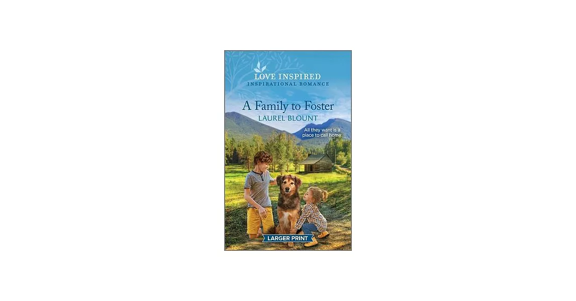 A Family to Foster: An Uplifting Inspirational Romance | 拾書所
