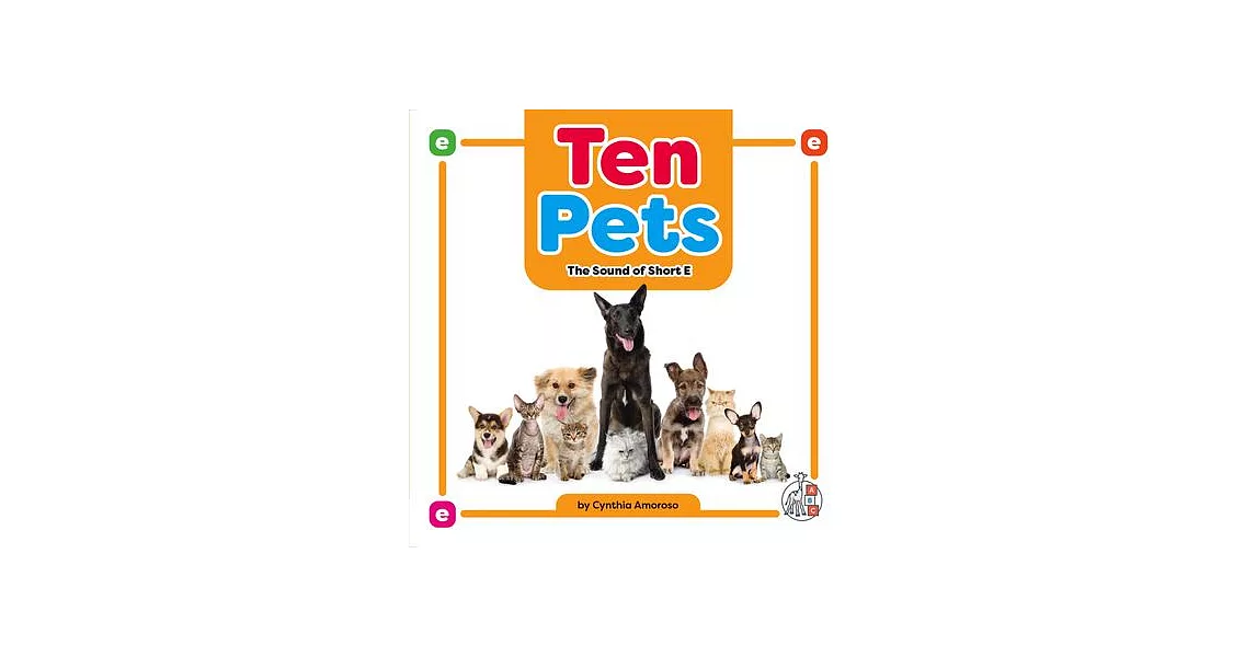 Ten Pets: The Sound of Short E | 拾書所