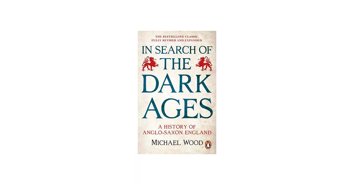 In Search of the Dark Ages: A History of Anglo-Saxon England | 拾書所