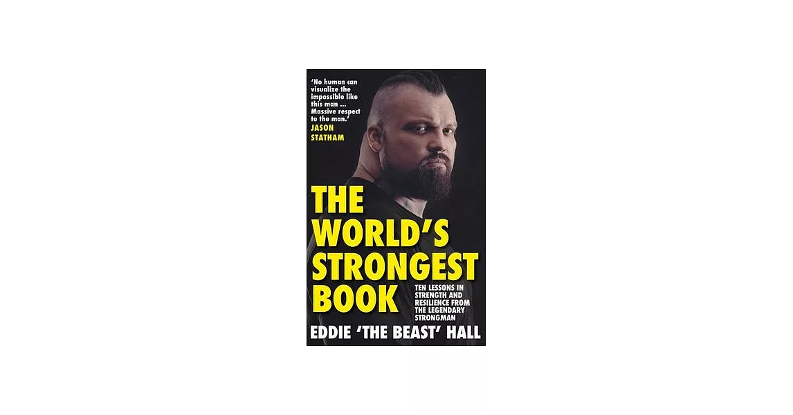 The World’s Strongest Book: Ten Rounds. Ten Lessons. One Eddie Hall | 拾書所