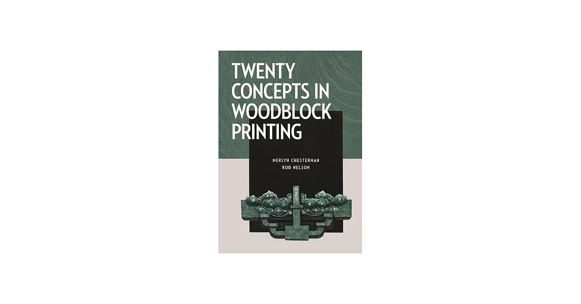 Twenty Concepts in Woodblock Printing | 拾書所