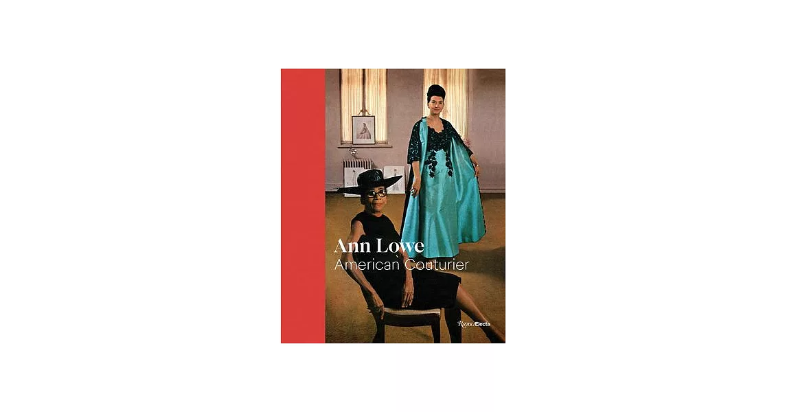 Ann Lowe: American Couturier | 拾書所