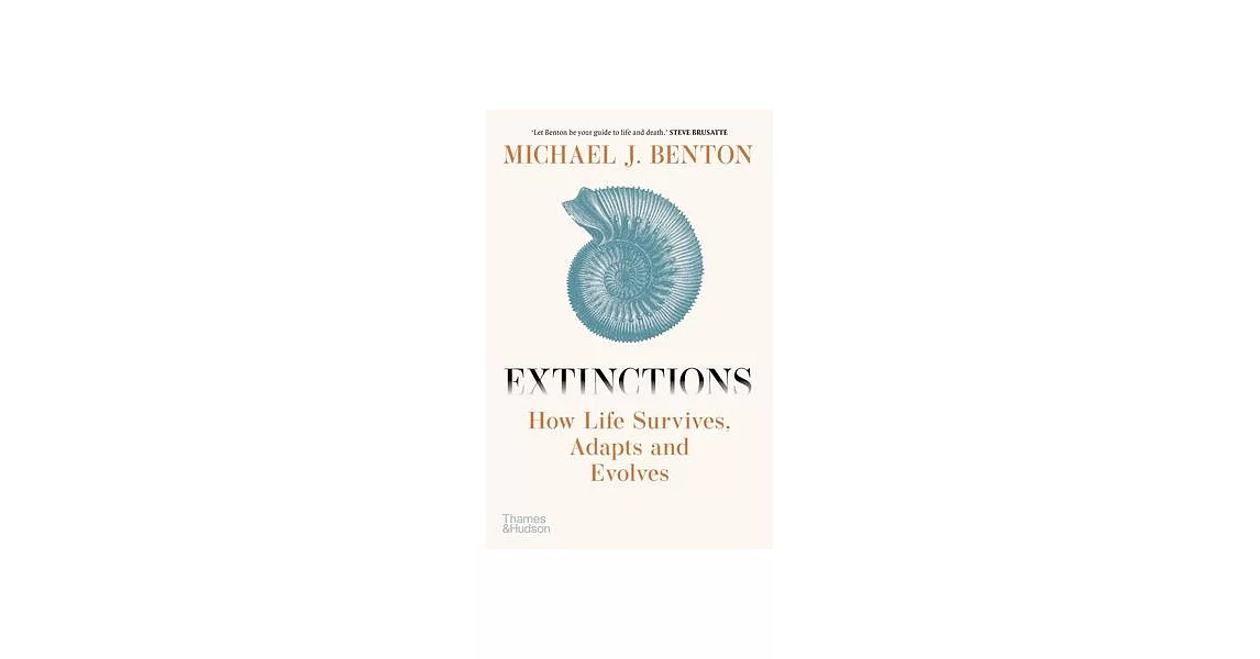 Extinctions: How Life Survived, Adapted and Evolved | 拾書所