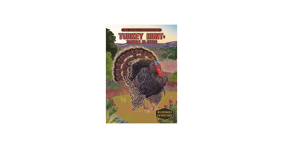 Turkey Hunt: Trouble in Texas: Trouble in Texas | 拾書所