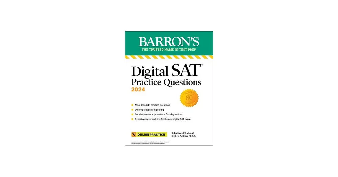 Digital SAT Practice Questions 2024: More Than 600 Practice Exercises for the New Digital SAT + Tips + Online Practice | 拾書所