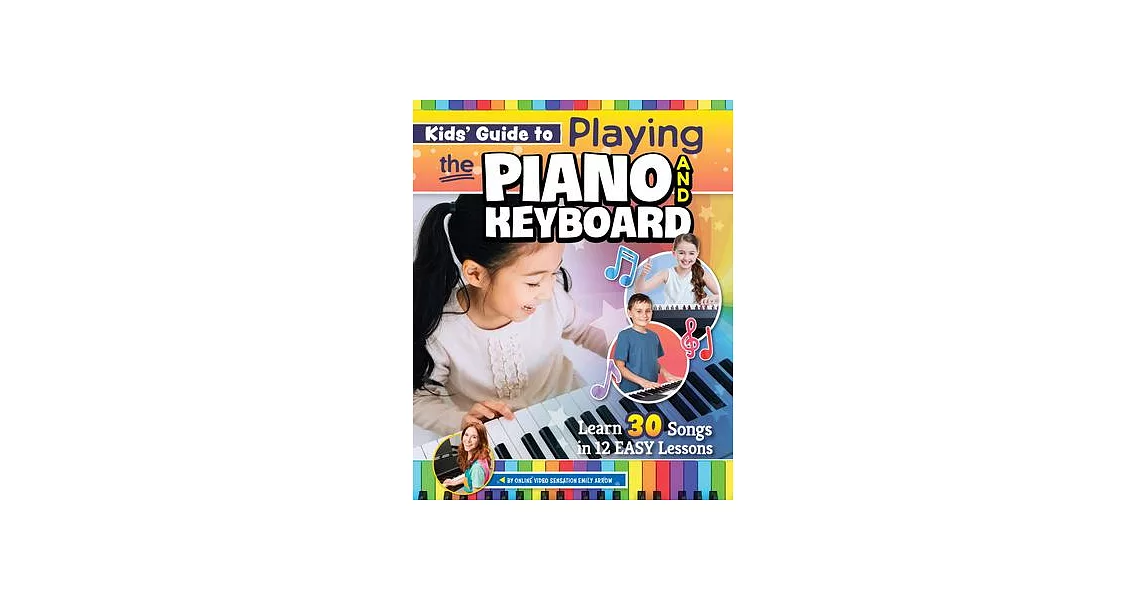 Rainbow Chord Piano: The Kid’s Guide to Playing Piano or Keyboard | 拾書所
