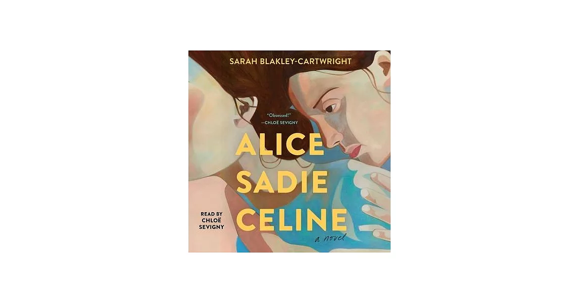 Alice Sadie Celine | 拾書所