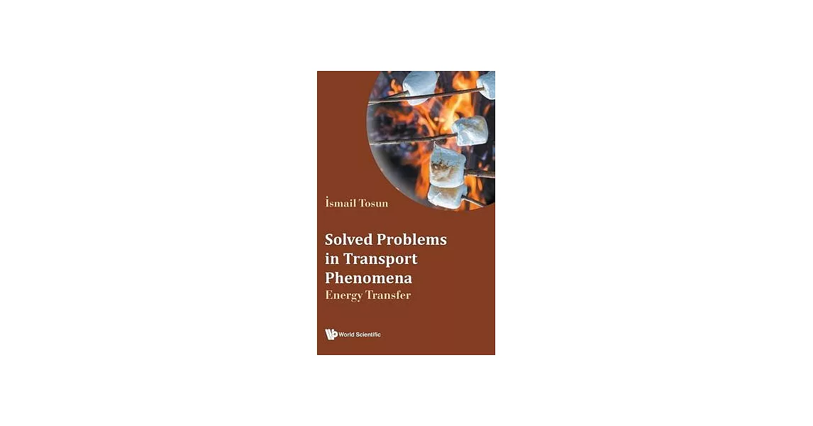 Solved Problems in Transport Phenomena: Energy Transfer | 拾書所