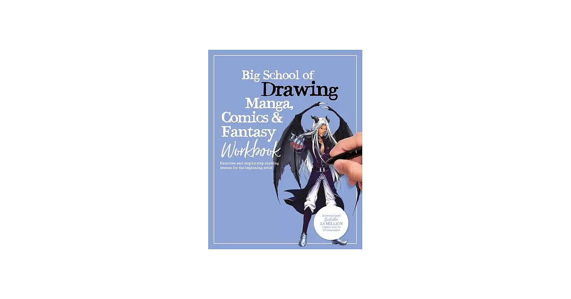 Big School of Drawing Manga, Comics & Fantasy Workbook: Exercises and Step-By-Step Drawing Lessons for the Beginning Artist | 拾書所