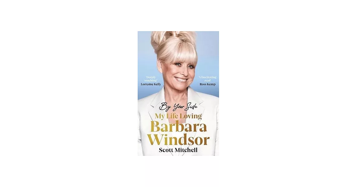 By Your Side: My Life Loving Barbara Windsor | 拾書所