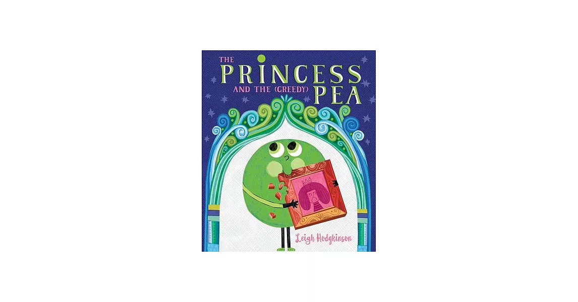 The Princess and the (Greedy) Pea | 拾書所