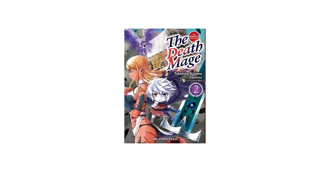 The Death Mage Volume 2: The Manga Companion | 拾書所