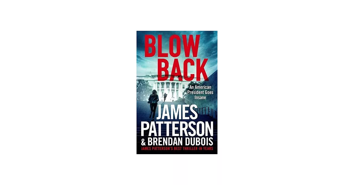 Blowback: James Patterson’s Best Thriller in Years | 拾書所