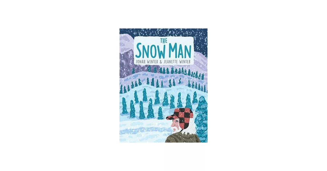 The Snow Man: A True Story | 拾書所