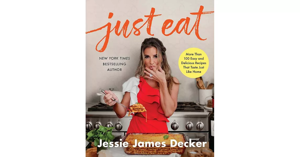 Just Eat: More Than 100 Easy and Delicious Recipes That Taste Just Like Home | 拾書所