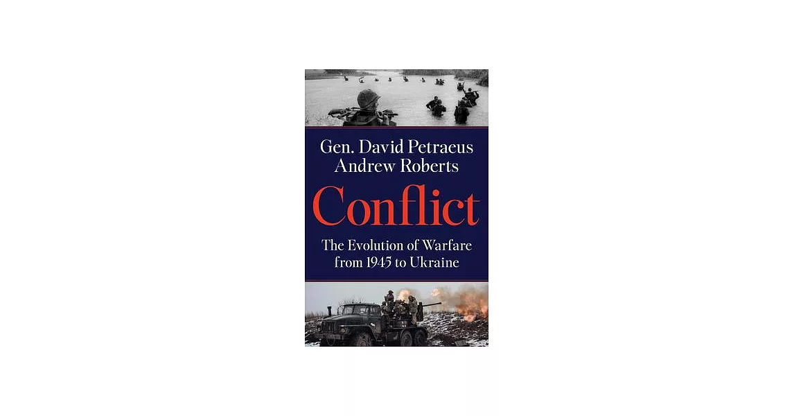 Conflict: The Evolution of Warfare from 1945 to the Russian Invasion of Ukraine | 拾書所