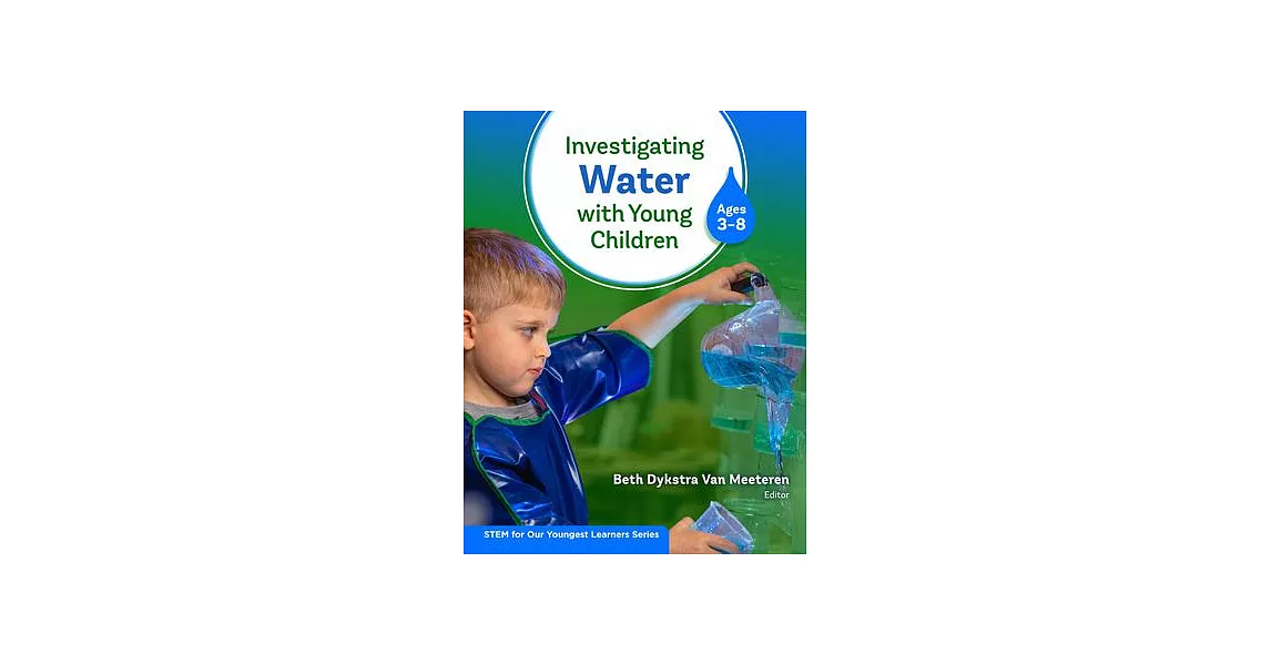 Investigating Water with Young Children (Ages 3-8) | 拾書所