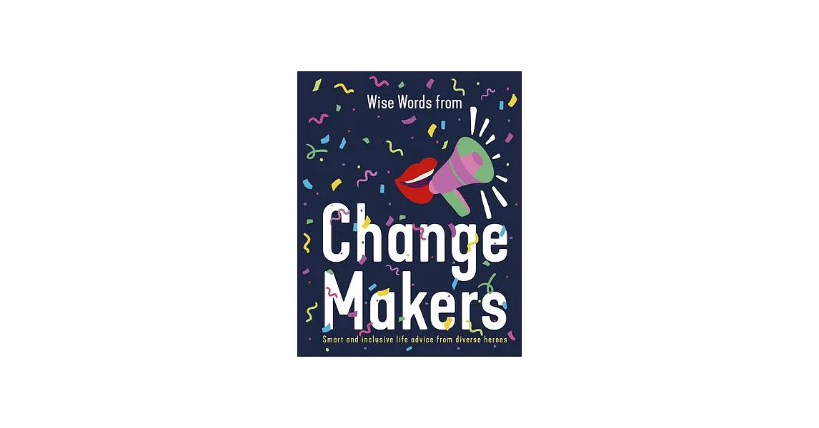 Wise Words from Change Makers | 拾書所