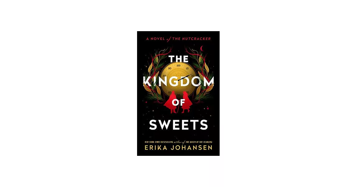 The Kingdom of Sweets: A Novel of the Nutcracker | 拾書所