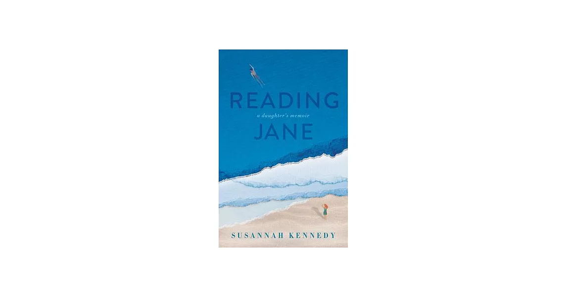 Reading Jane: A Daughter’s Memoir | 拾書所