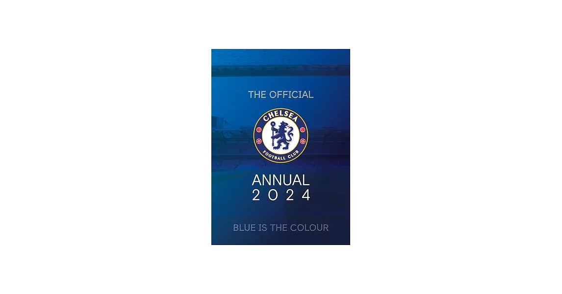 The Official Chelsea FC Annual 2024 | 拾書所