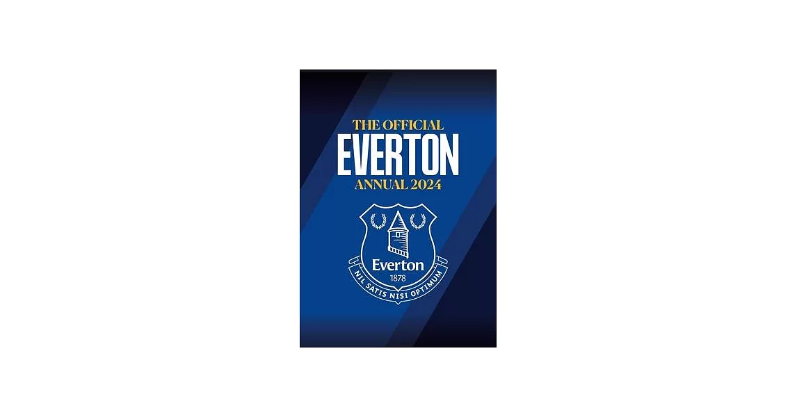 The Official Everton Annual 2024 | 拾書所