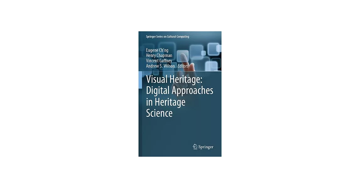 Visual Heritage: Digital Approaches in Heritage Science | 拾書所