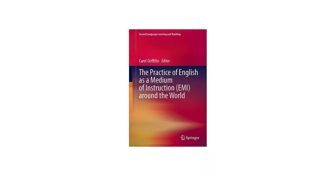 The Practice of English as a Medium of Instruction (Emi) Around the World | 拾書所