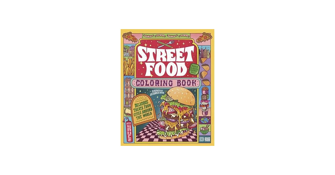 Street Food Coloring Book: Delicious Treats from Cities Around the World | 拾書所