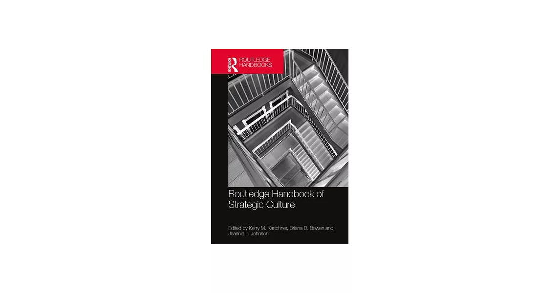 Routledge Handbook of Strategic Culture | 拾書所