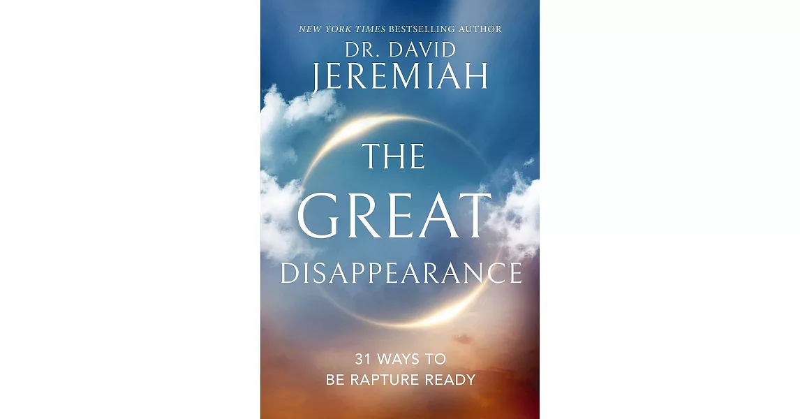 The Great Disappearance: 31 Ways to be Rapture Ready | 拾書所