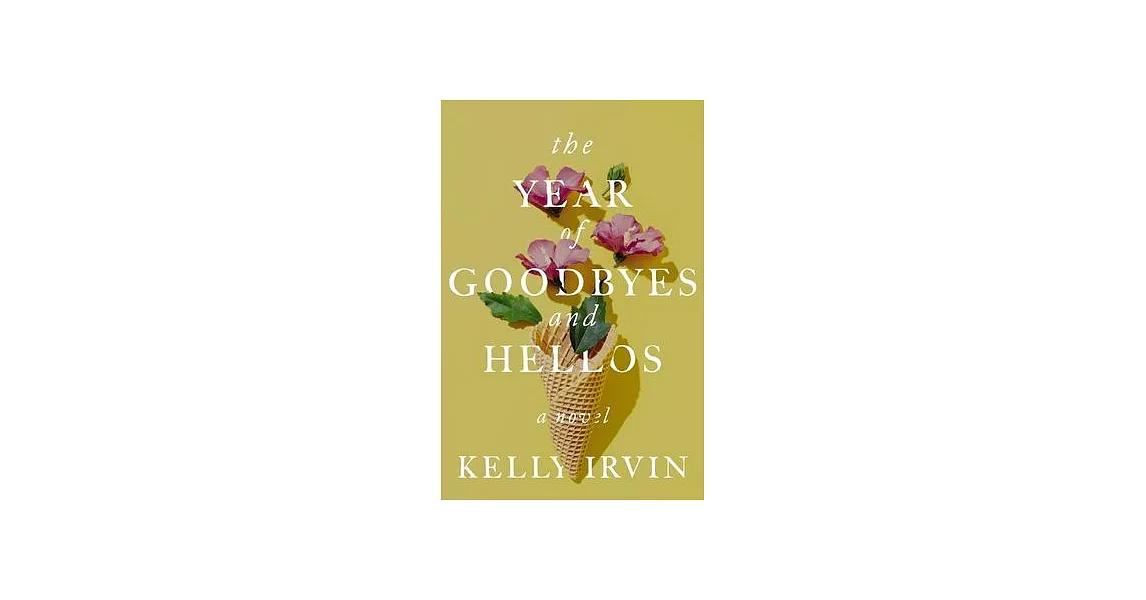The Year of Goodbyes and Hellos | 拾書所