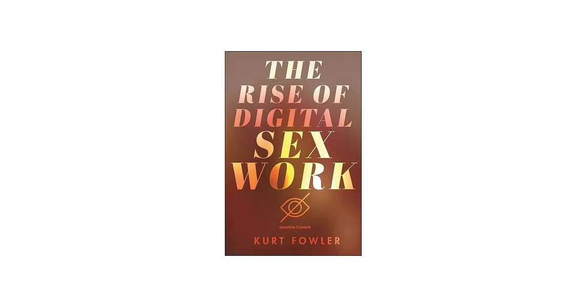 The Rise of Digital Sex Work | 拾書所