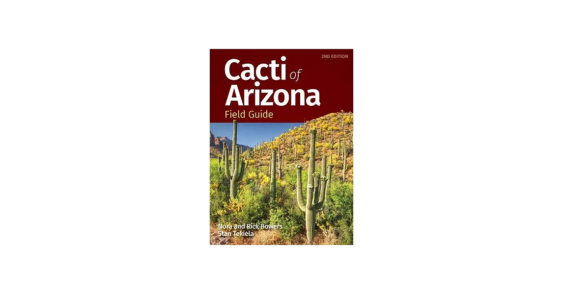 Cacti of Arizona Field Guide | 拾書所