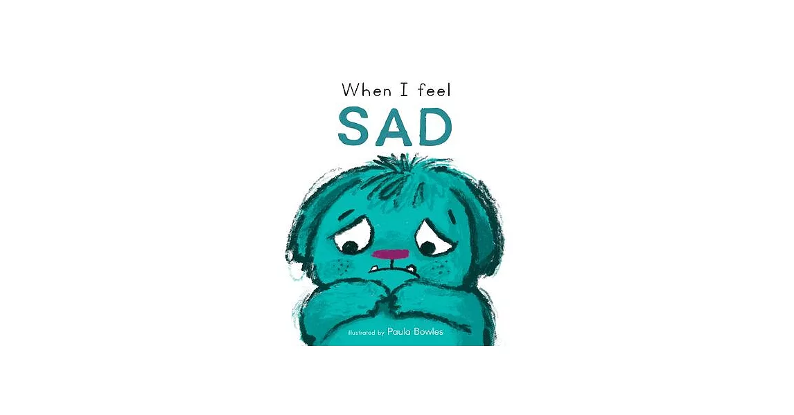 When I Feel Sad | 拾書所