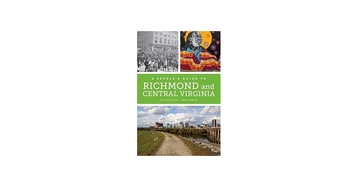 A People’s Guide to Richmond and Central Virginia: Volume 6 | 拾書所